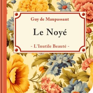 Le Noyé